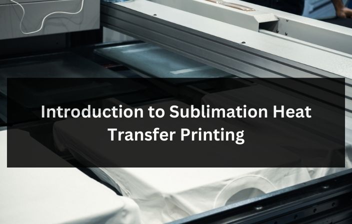 https://untilink.com/wp-content/uploads/2023/11/Introduction-to-Sublimation-Heat-Transfer-Printing-2.jpg